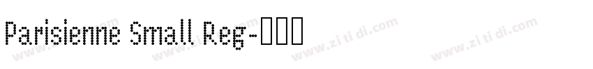 Parisienne Small Reg字体转换